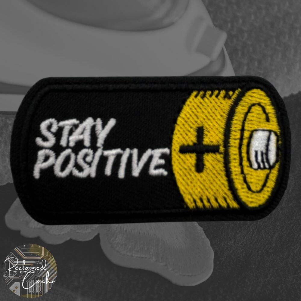 Stay Positive Battery Iron On Patch